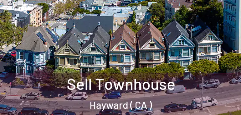 Sell Townhouse Hayward ( CA )