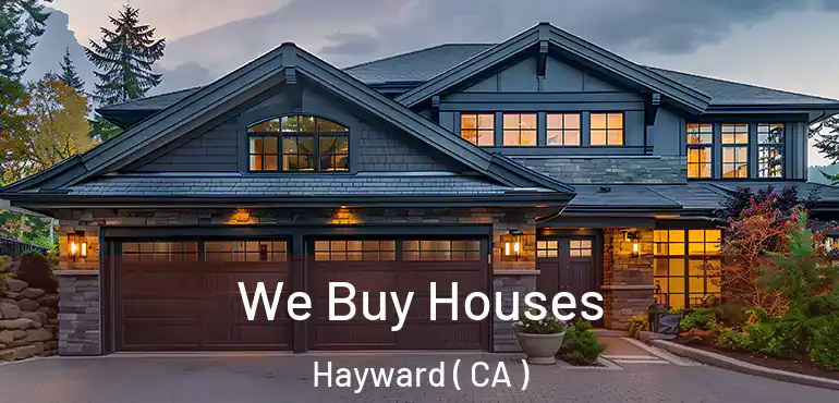  We Buy Houses Hayward ( CA )